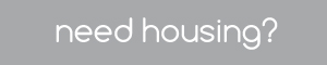 Need Housing?